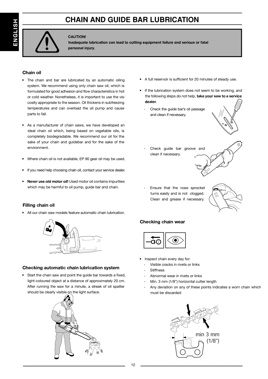 Husqvarna 317 EL, 321 EL manual Chain and Guide BAR Lubrication, Checking automatic chain lubrication system 