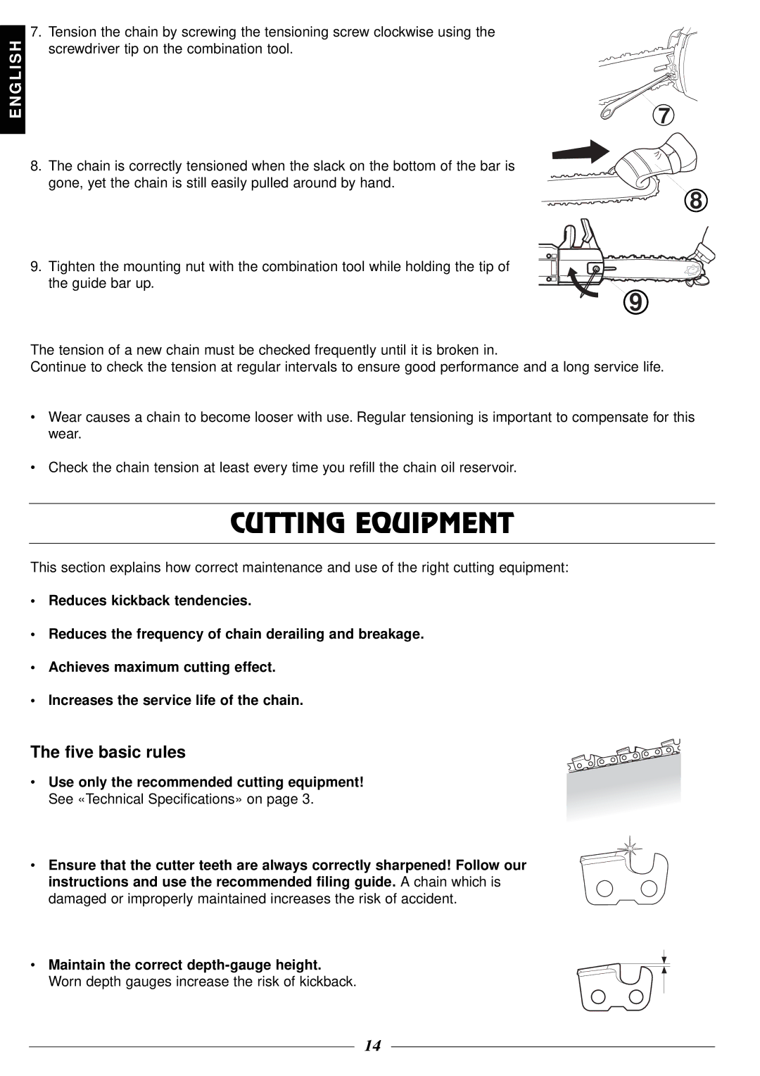 Husqvarna 315, 318 manual Cutting Equipment, Five basic rules, Use only the recommended cutting equipment 