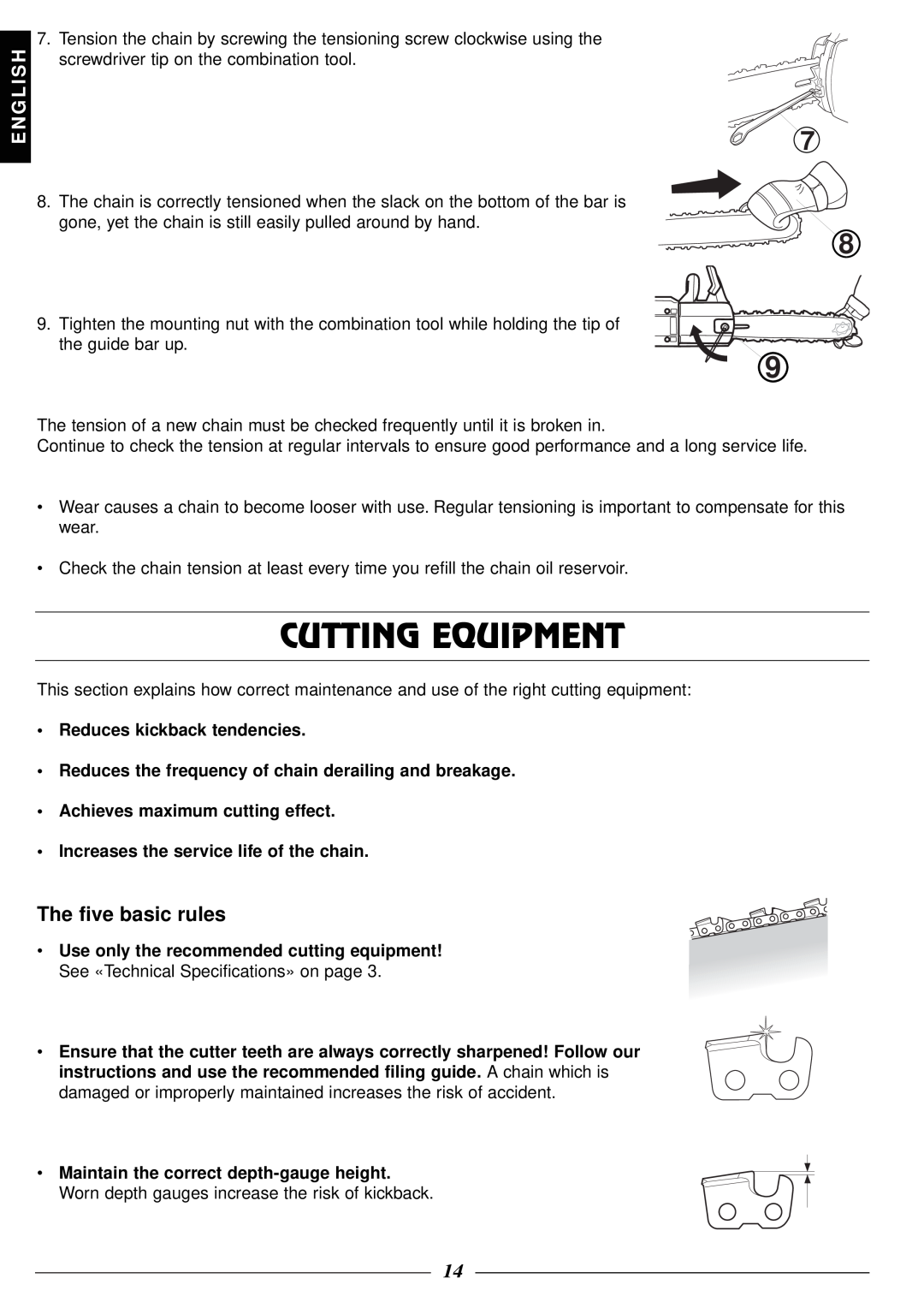 Husqvarna 315, 318 Cutting Equipment, The five basic rules, Reduces kickback tendencies, Achieves maximum cutting effect 