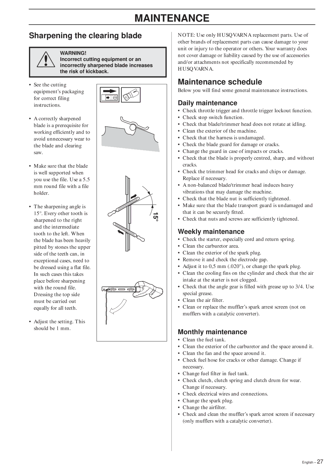 Husqvarna 322R manual Sharpening the clearing blade, Maintenance schedule, Daily maintenance, Weekly maintenance 