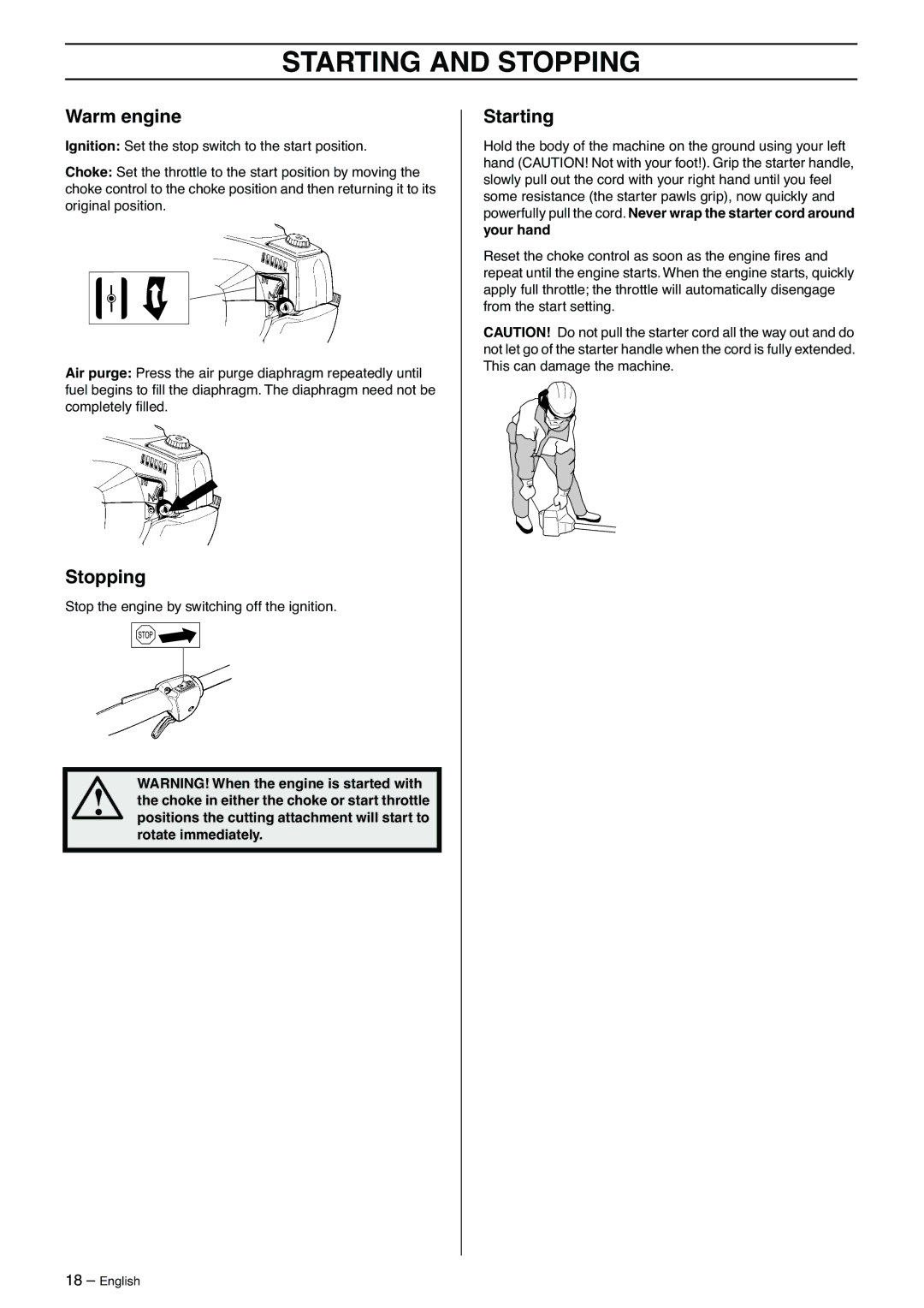 Husqvarna 323C manual Warm engine, Stopping 