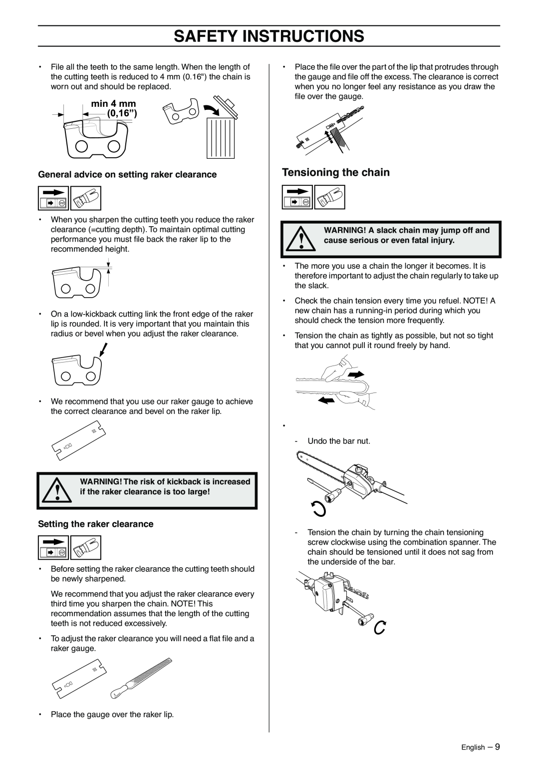 Husqvarna 323P4, 325P5 manual Safety Instructions, Tensioning the chain, General advice on setting raker clearance 