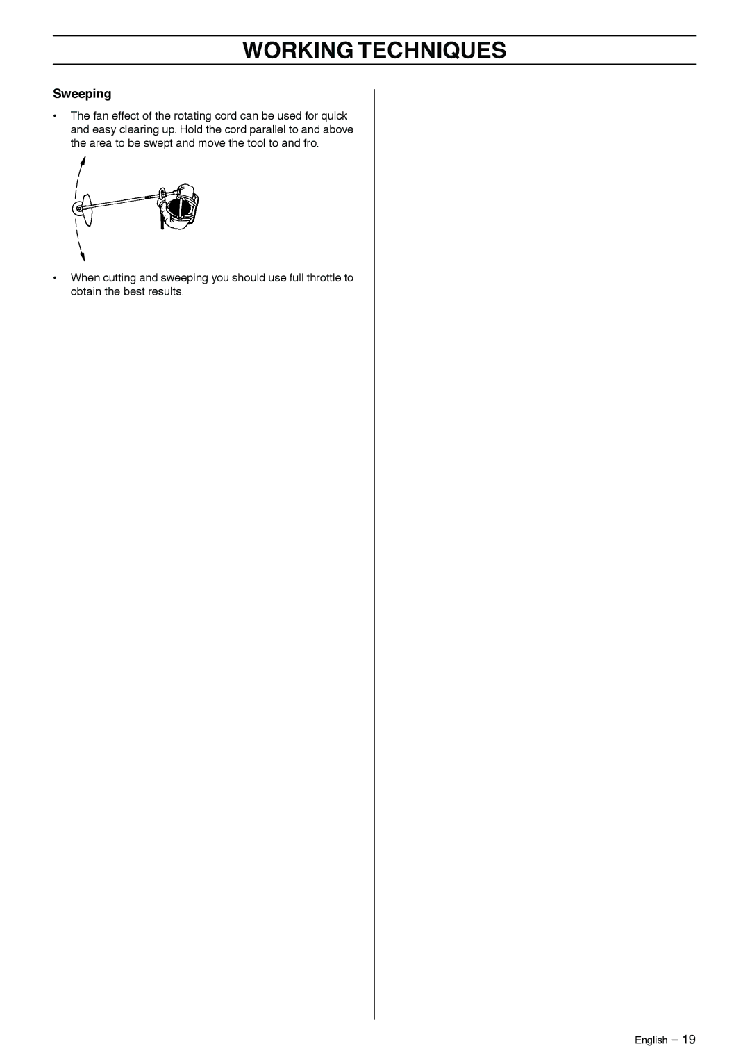 Husqvarna 323RJ manual Sweeping 