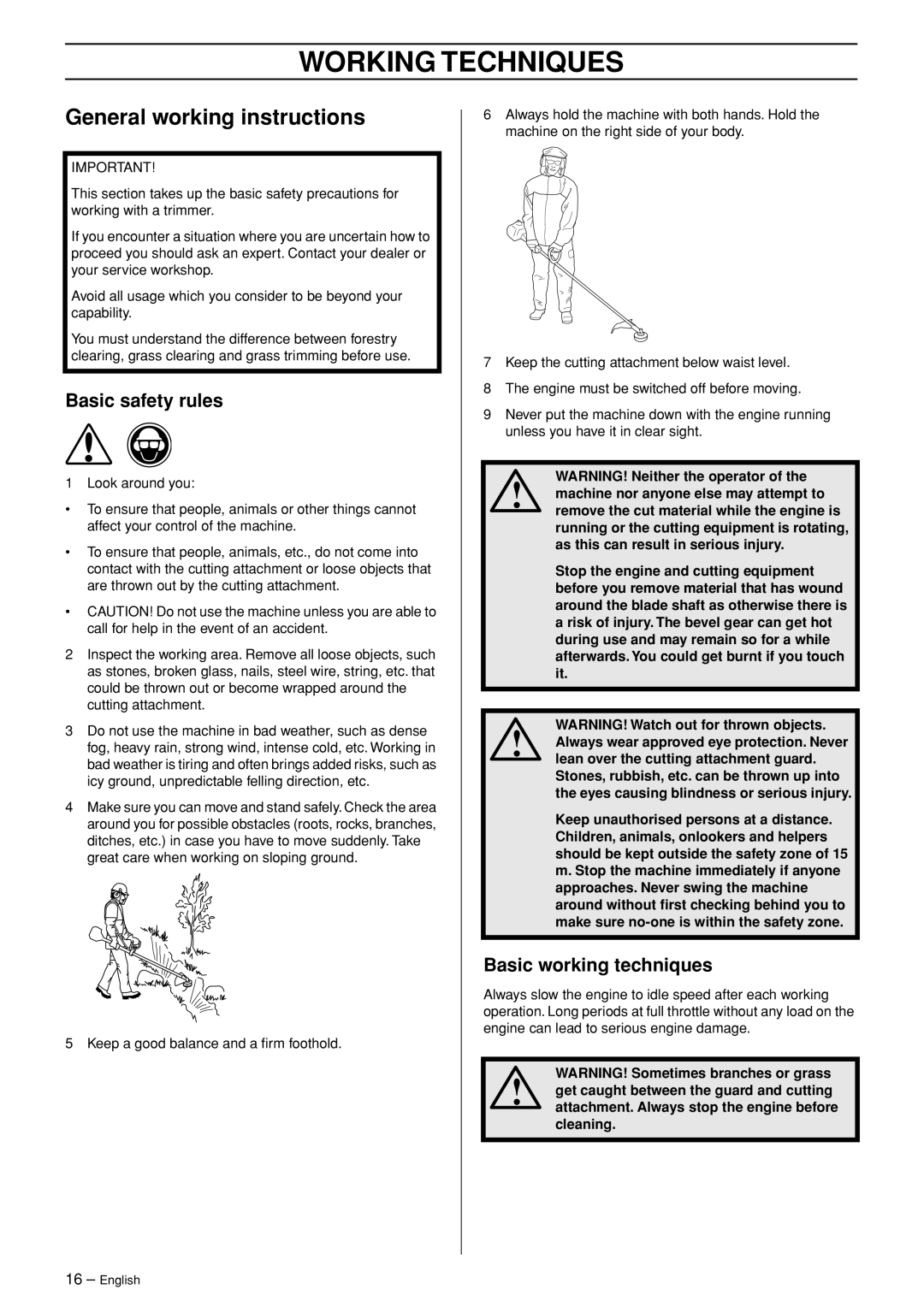 Husqvarna 324L, 324LD manual Working Techniques, General working instructions, Basic safety rules, Basic working techniques 