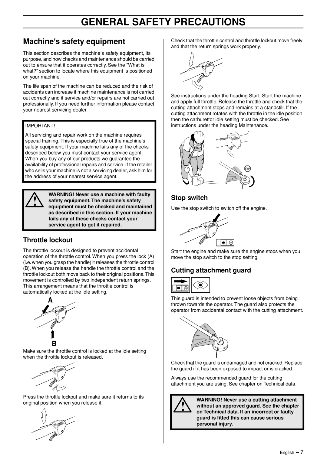 Husqvarna 324L, 324LD manual Machine′s safety equipment, Throttle lockout, Stop switch, Cutting attachment guard 