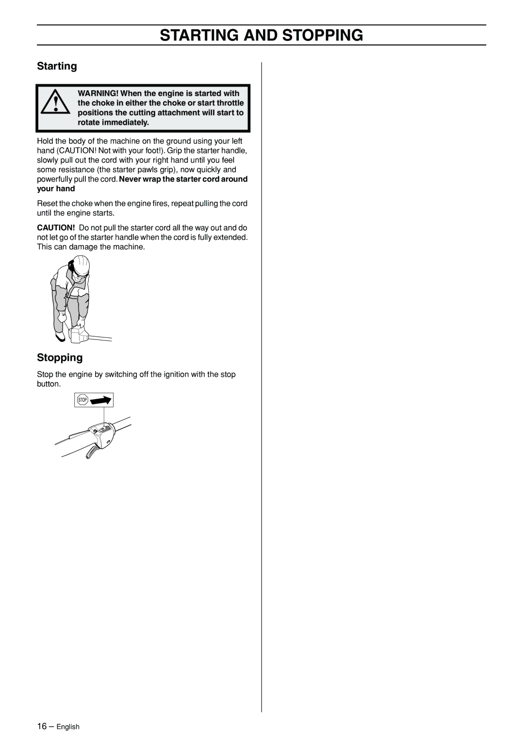 Husqvarna 324LD manual Starting, Stopping 