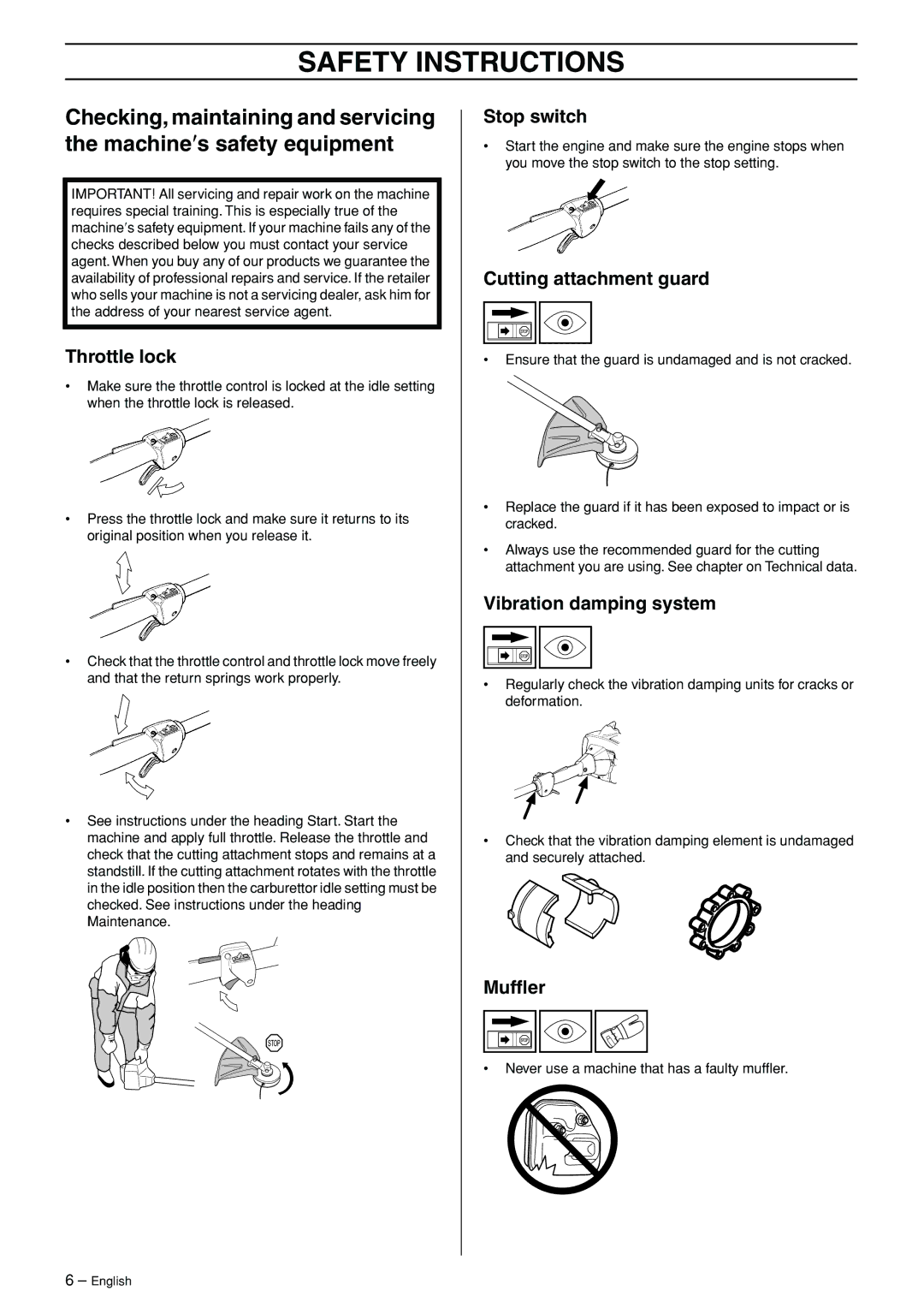 Husqvarna 324LD manual Never use a machine that has a faulty mufﬂer 