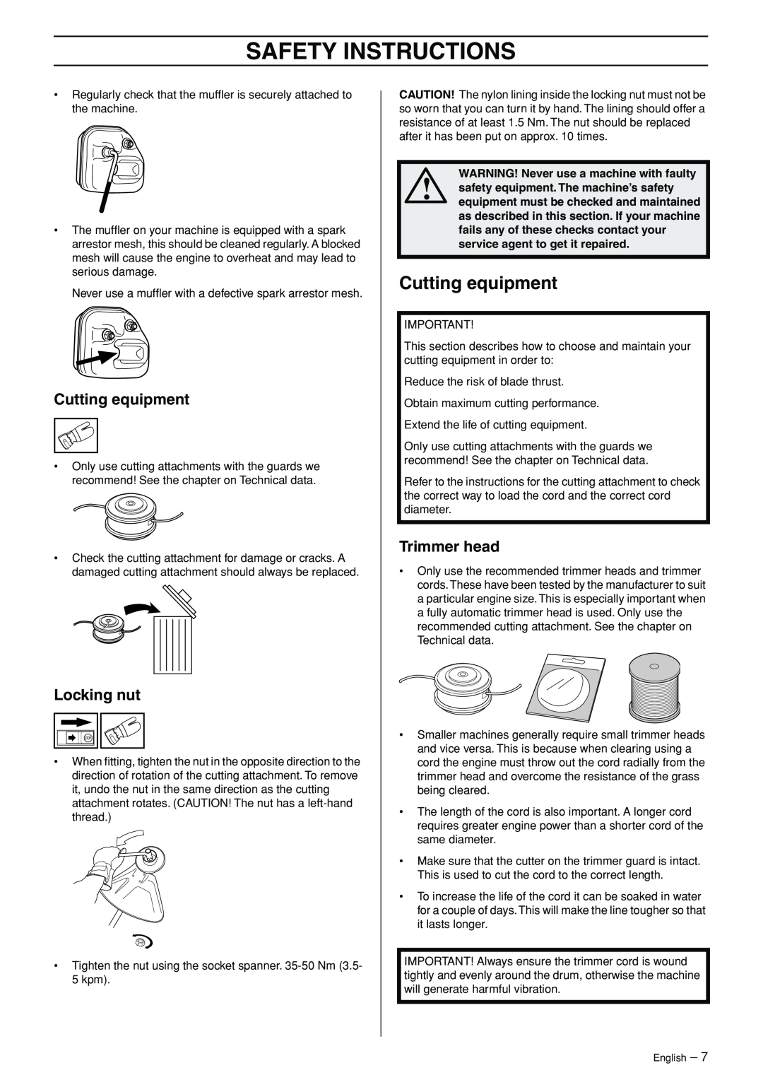 Husqvarna 324LD manual Cutting equipment, Safety Instructions, WARNING! Never use a machine with faulty 