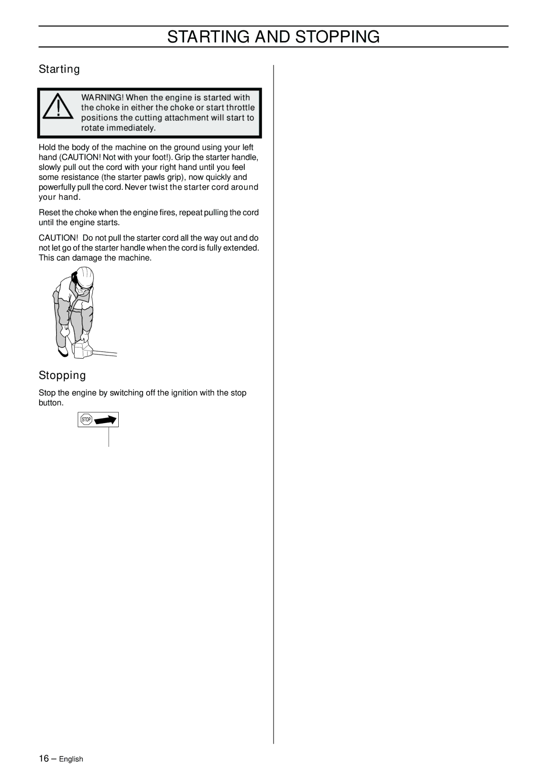 Husqvarna 324LX, 324LDX manual Starting, Stopping 