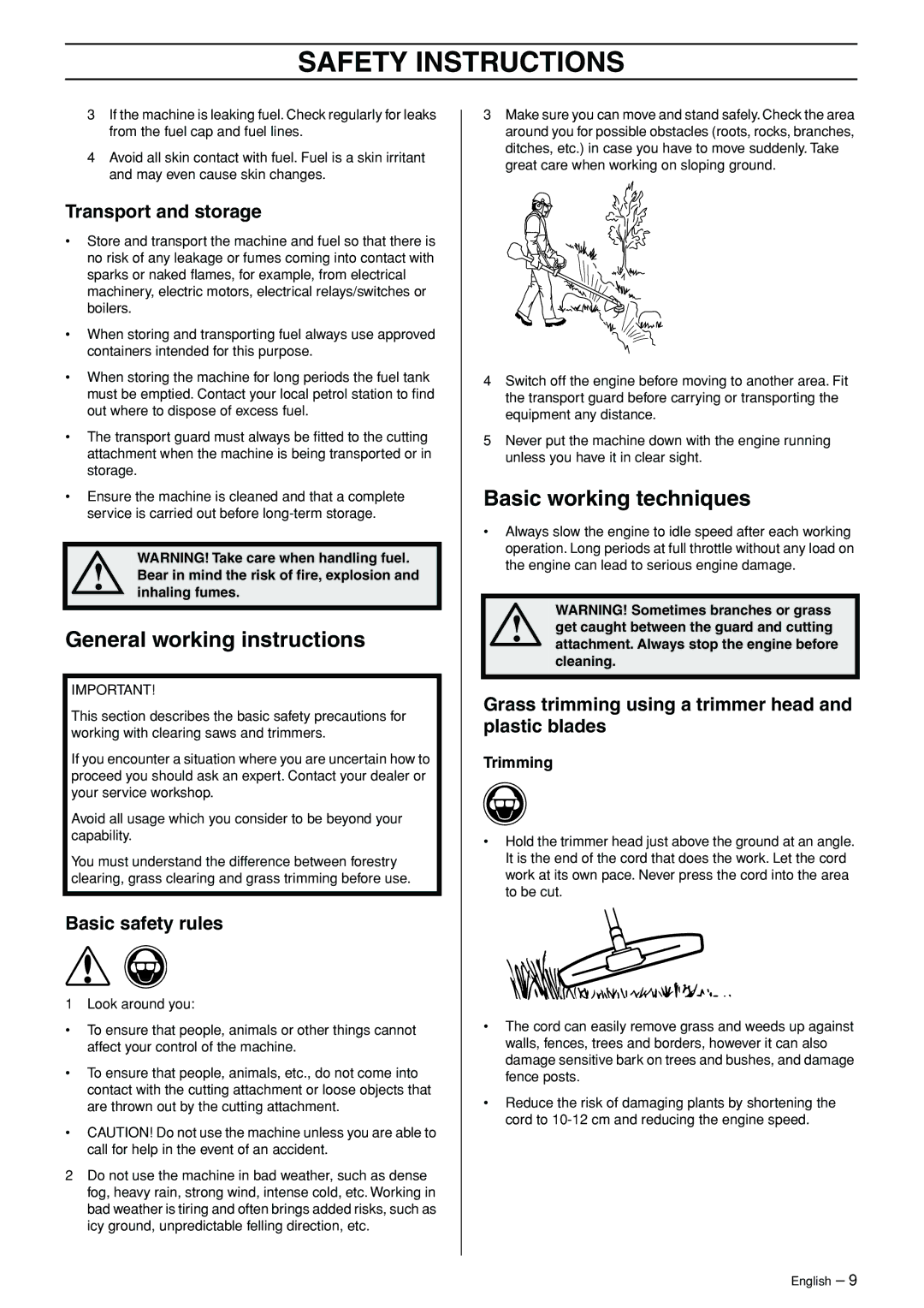 Husqvarna 324LDX, 324LX General working instructions, Basic working techniques, Transport and storage, Basic safety rules 