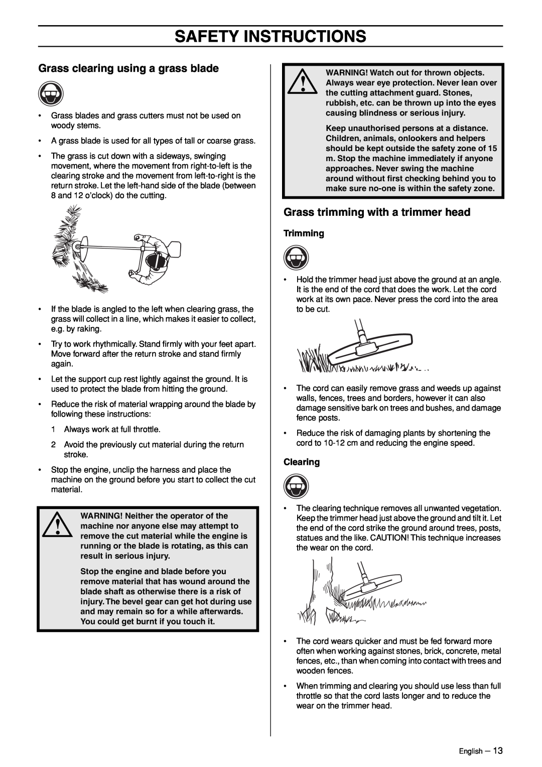 Husqvarna 324RX-Series manual Safety Instructions, Trimming, Clearing, WARNING! Neither the operator of the 