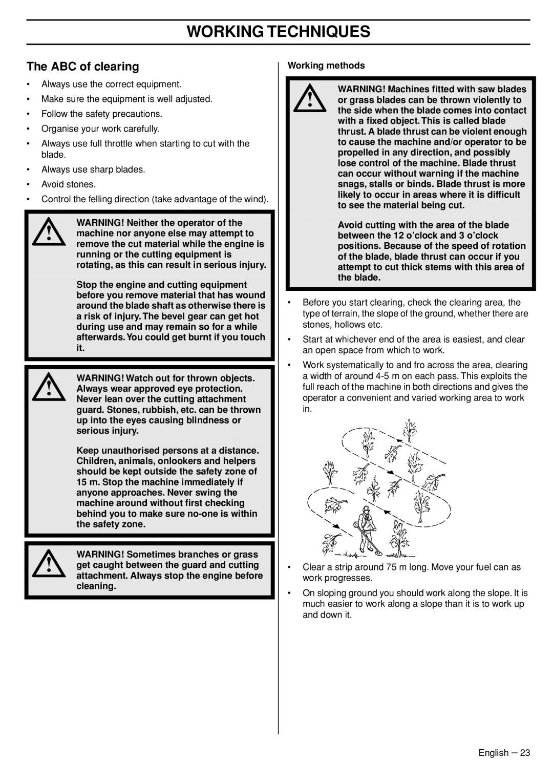 Husqvarna 324RX manual Working Techniques, The ABC of clearing 