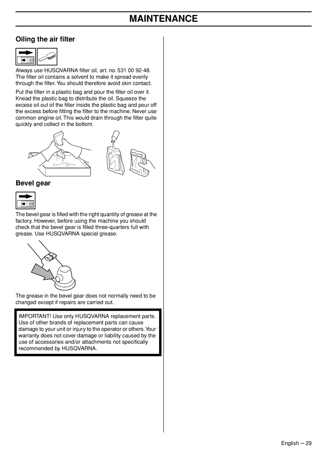 Husqvarna 324RX manual Maintenance, Oiling the air ﬁlter, Bevel gear 