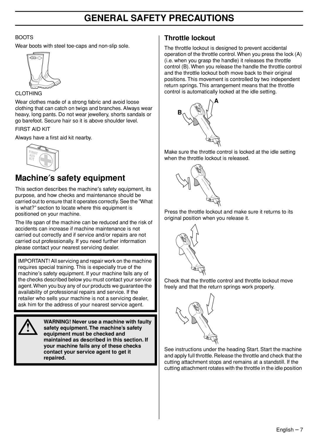 Husqvarna 324RX manual Machine′s safety equipment, General Safety Precautions, Throttle lockout 