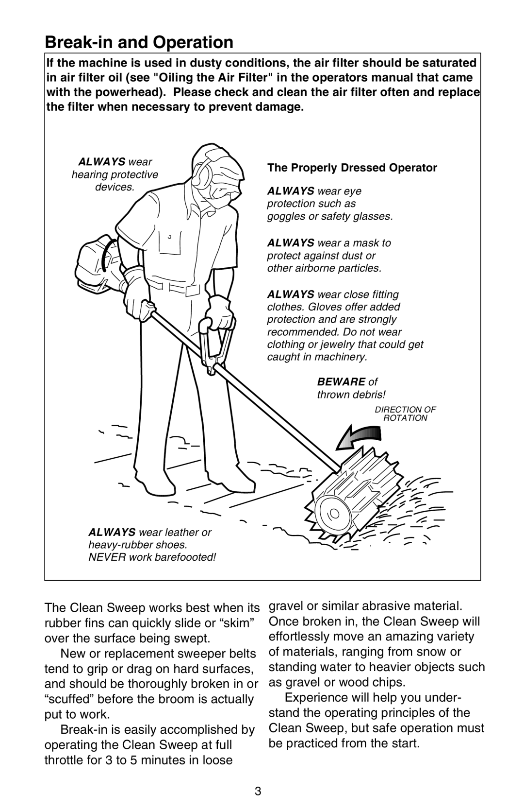 Husqvarna 325 LX manual Break-in and Operation, Always wear 