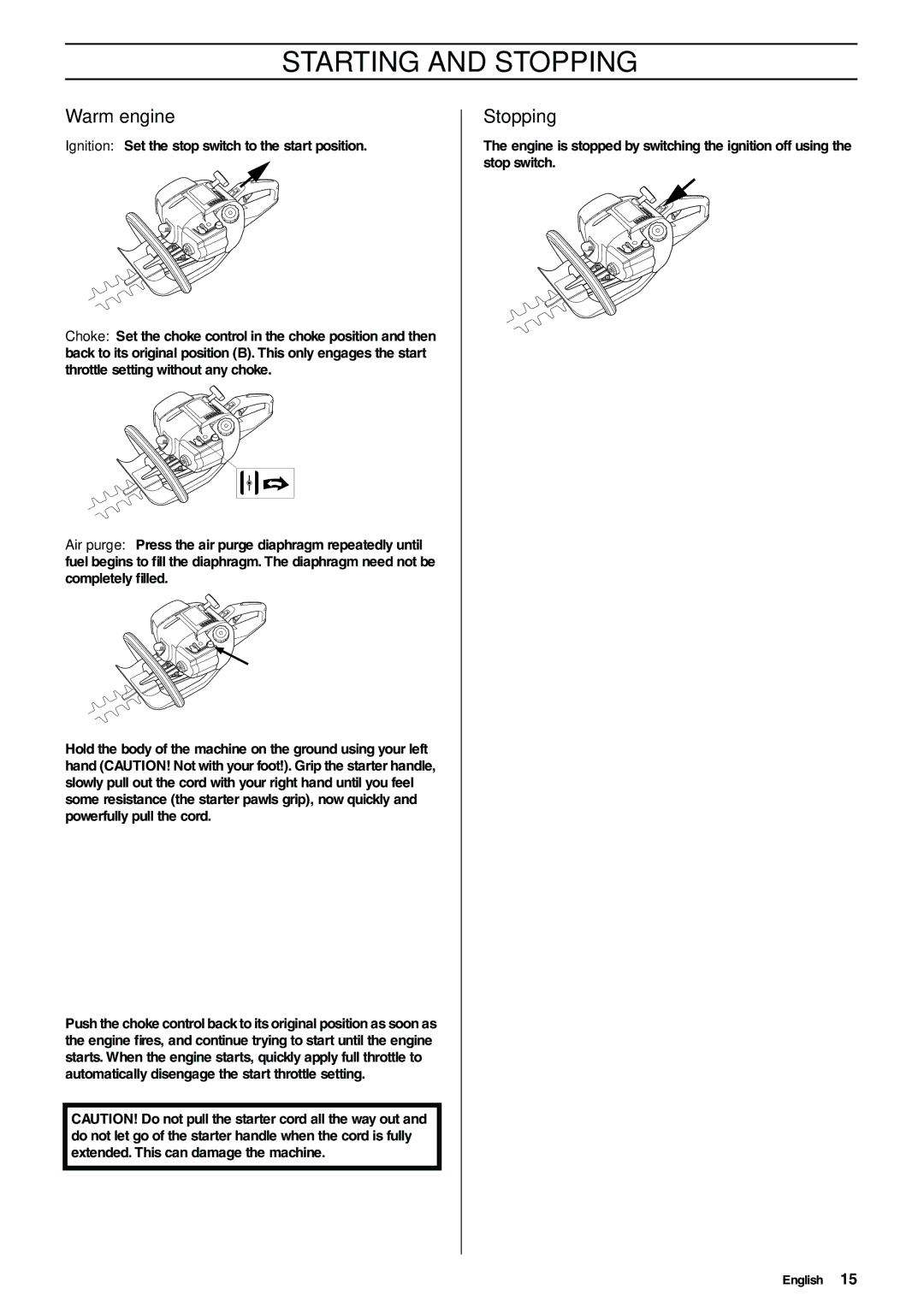 Husqvarna 325HD60, 325HD60X-Series, 325HD75X-Series manual Warm engine, Stopping 