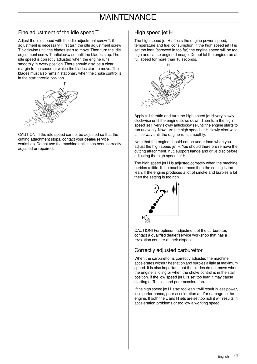 Husqvarna 325HD60, 325HD60X-Series, 325HD75X-Series manual Fine adjustment of the idle speed T, High speed jet H 