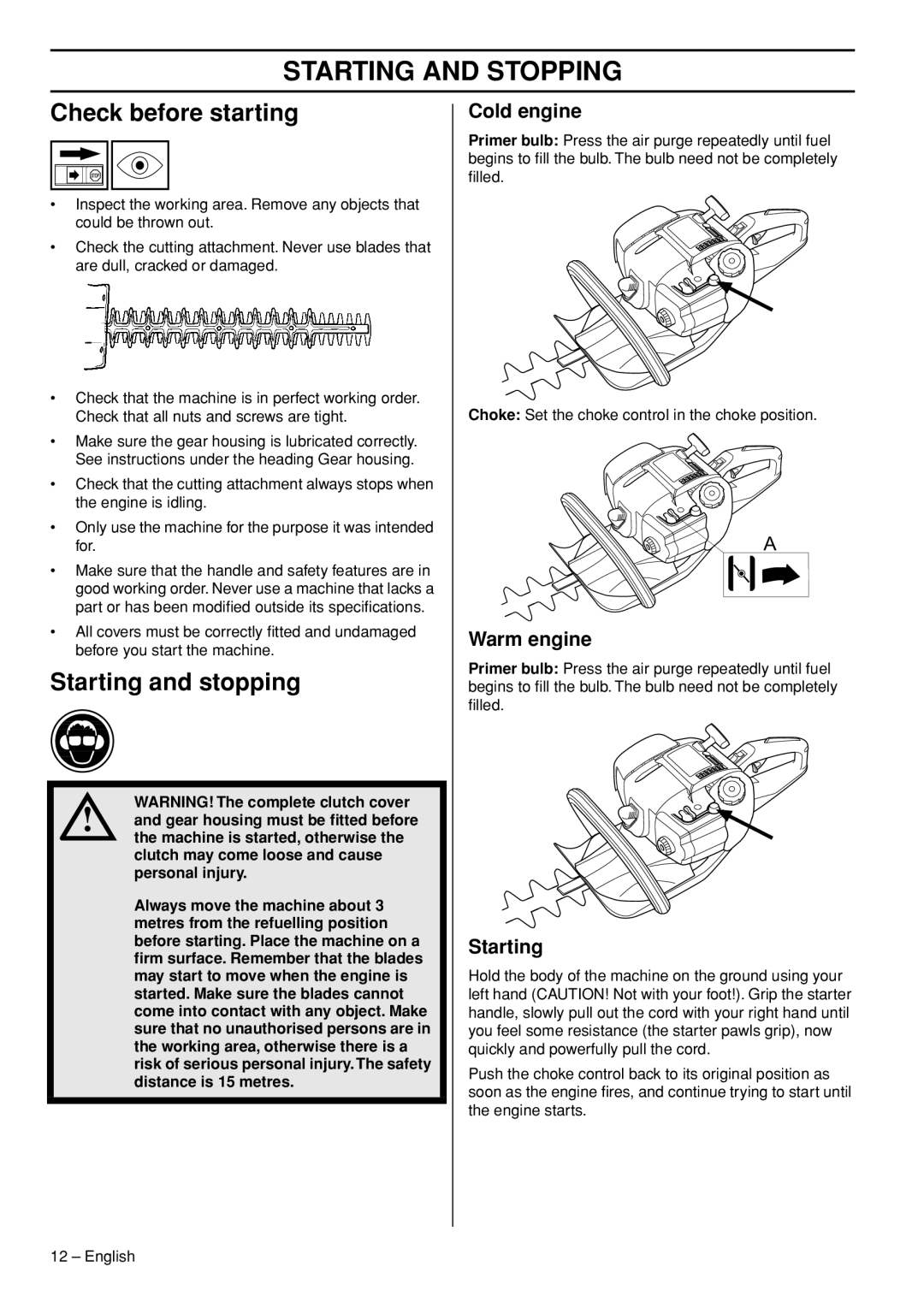 Husqvarna 325HD60X, 325HD75X, 323HD60 manual Starting and Stopping, Check before starting, Starting and stopping 