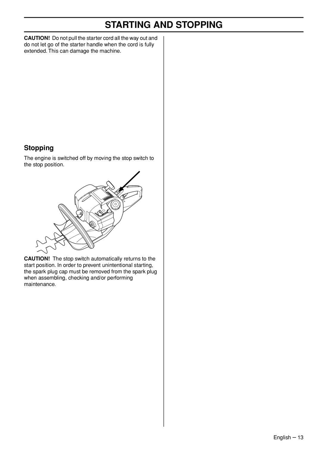 Husqvarna 325HD75X, 325HD60X, 323HD60 manual Stopping 