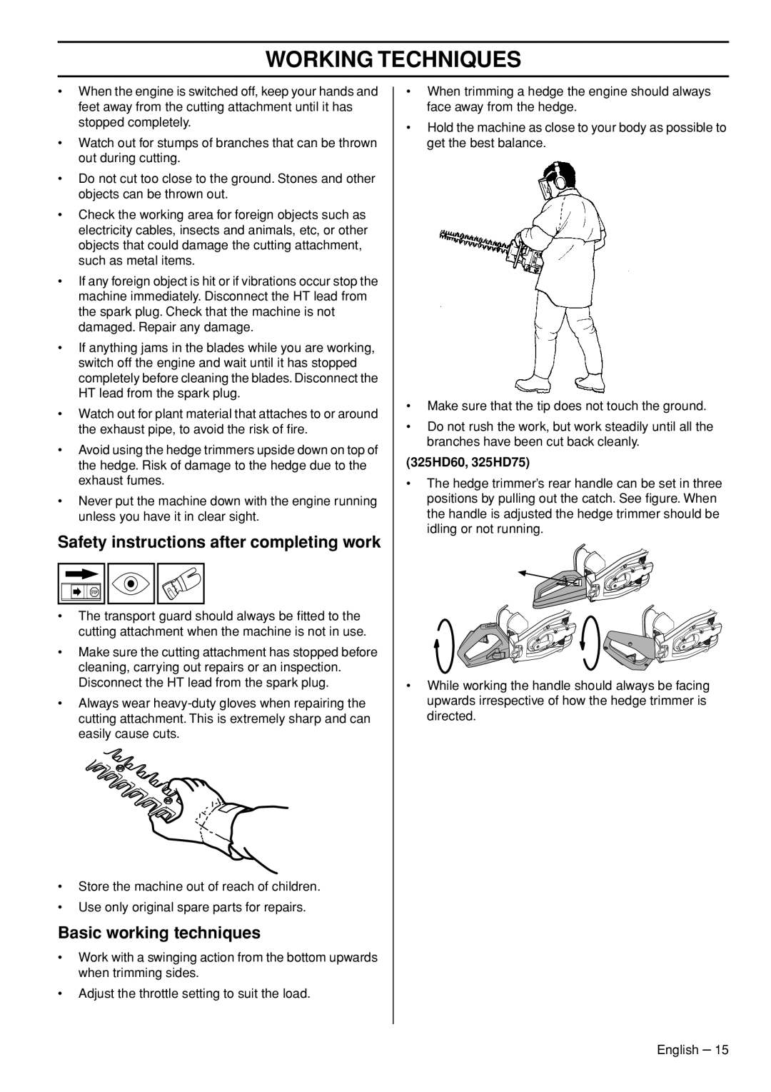 Husqvarna 325HD60X, 325HD75X manual Safety instructions after completing work, Basic working techniques, Working Techniques 