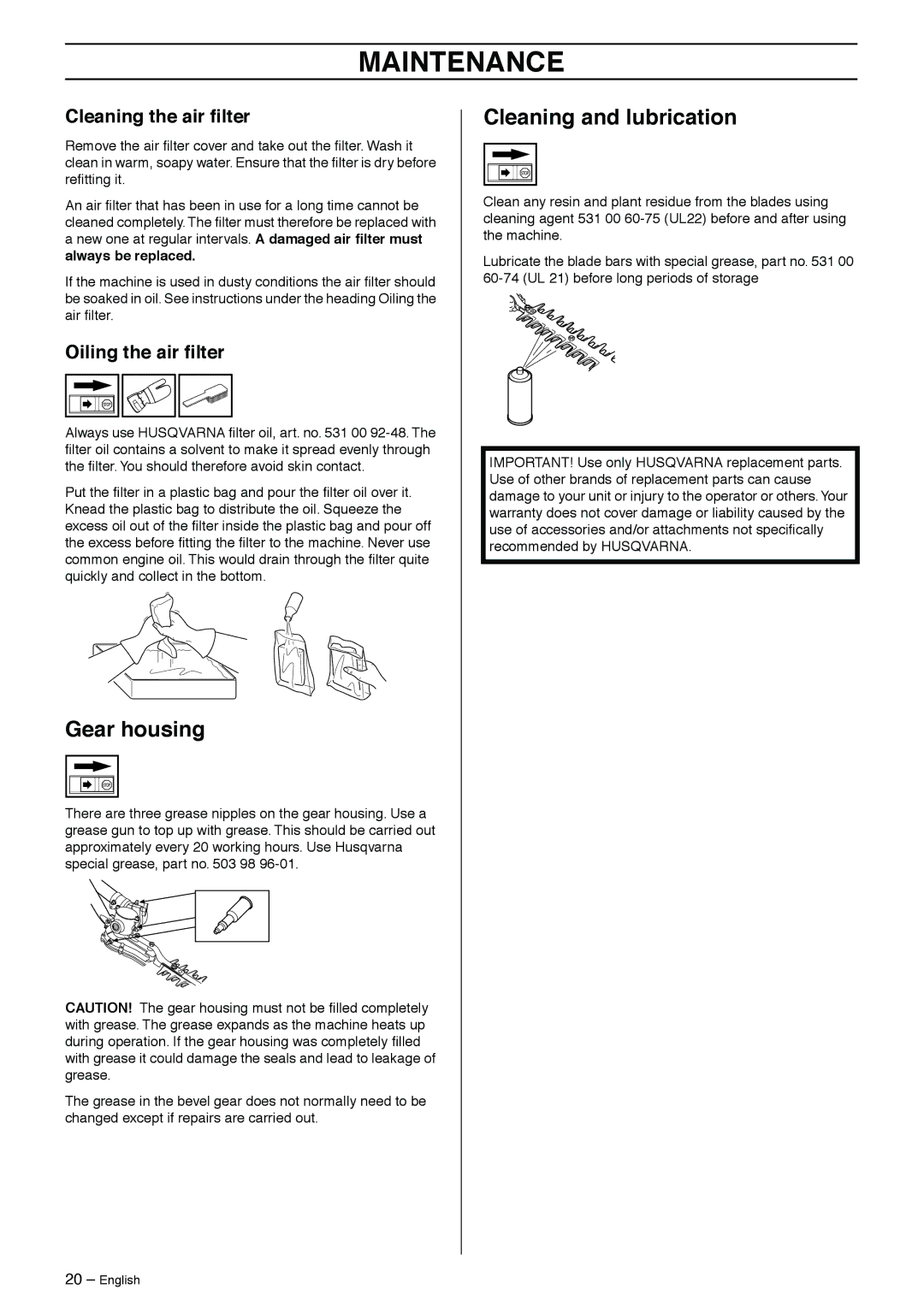 Husqvarna 325HDA55, 323HE3 manual Gear housing, Cleaning and lubrication, Cleaning the air ﬁlter, Oiling the air ﬁlter 