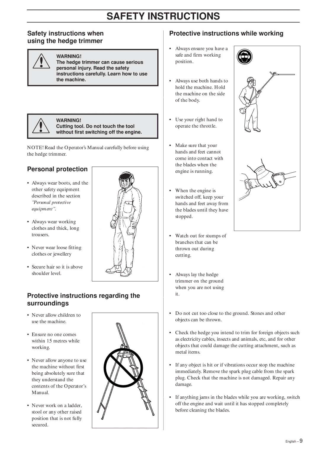 Husqvarna 325HDA55X-Series, 325HE3X-Series, 325HE4X-Series, 323HE3 manual Safety instructions when using the hedge trimmer 