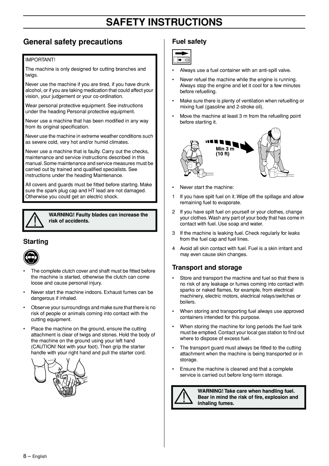 Husqvarna 325HE3 manual General safety precautions, Starting, Fuel safety, Transport and storage 