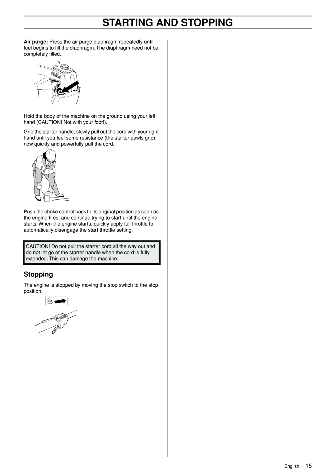 Husqvarna 325HE4X, 325HDA55X, 325HE3X manual Stopping 