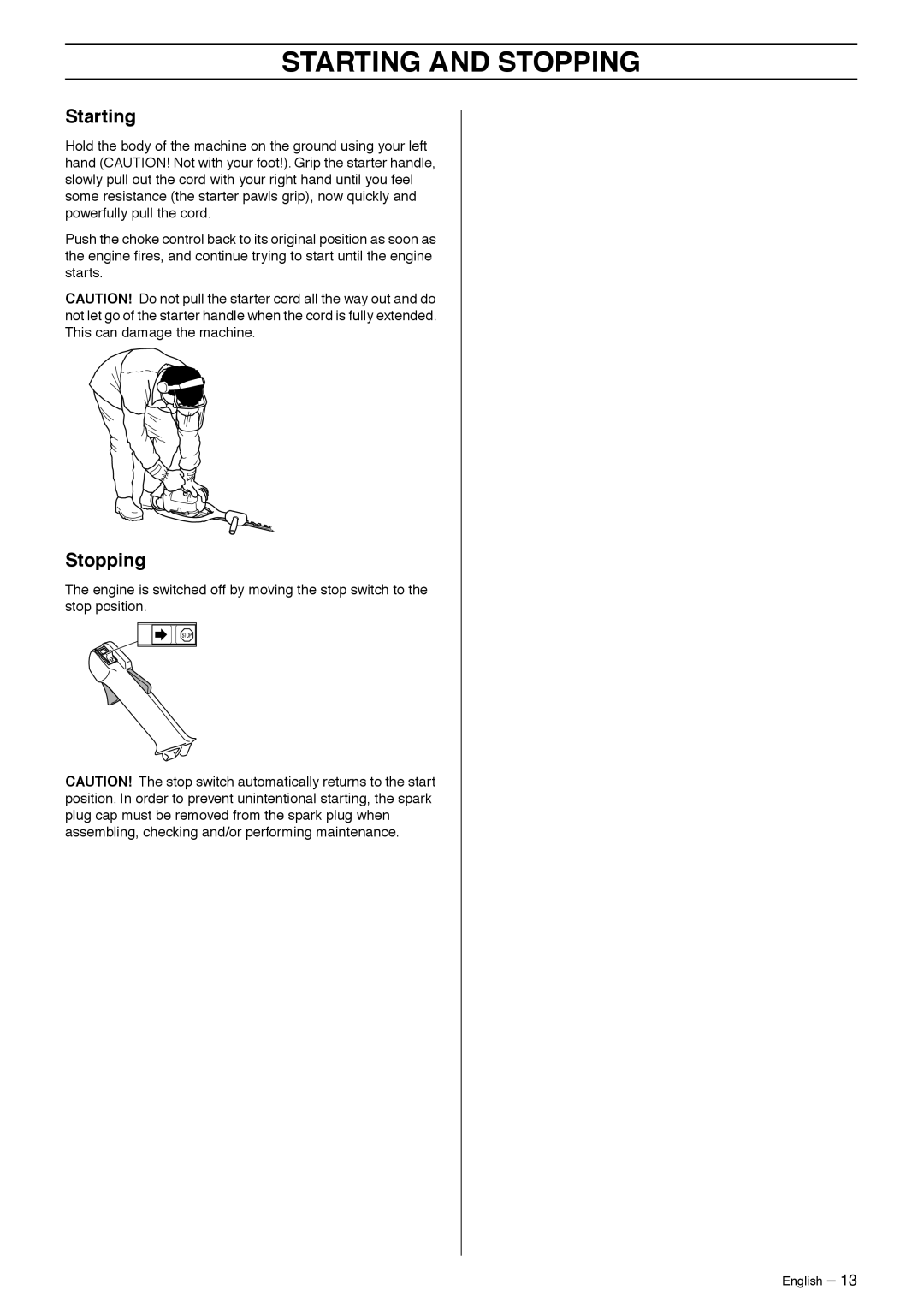 Husqvarna 325HS75X-Series manual Starting, Stopping 