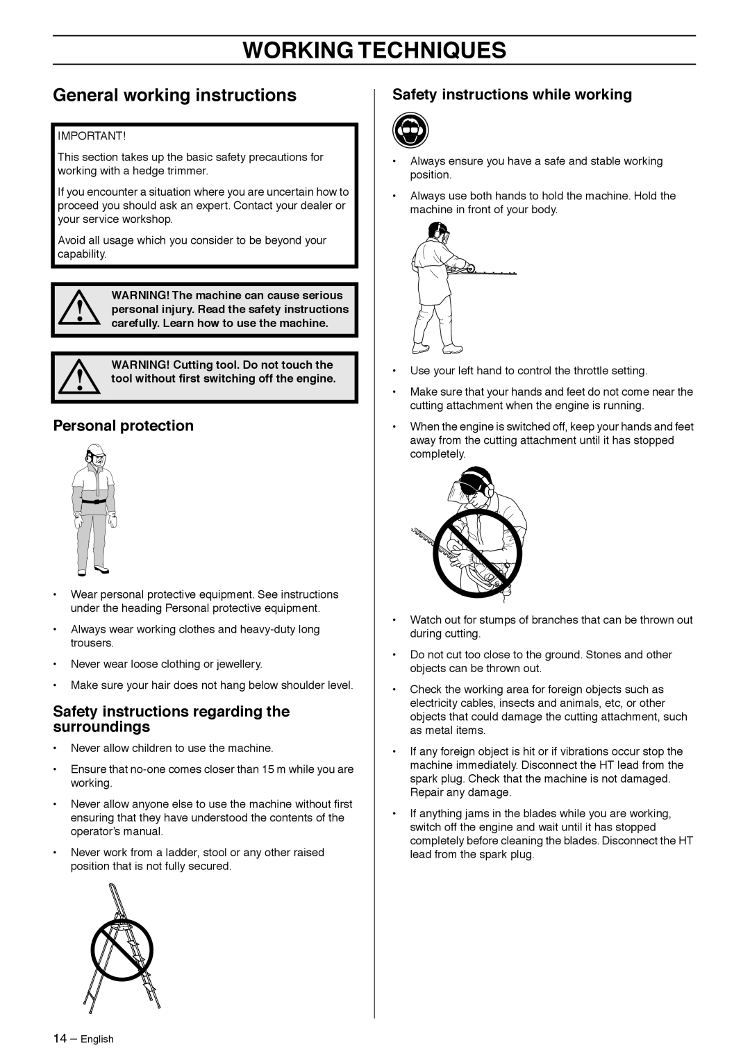 Husqvarna 325HS75X-Series manual Working Techniques, General working instructions, Personal protection 