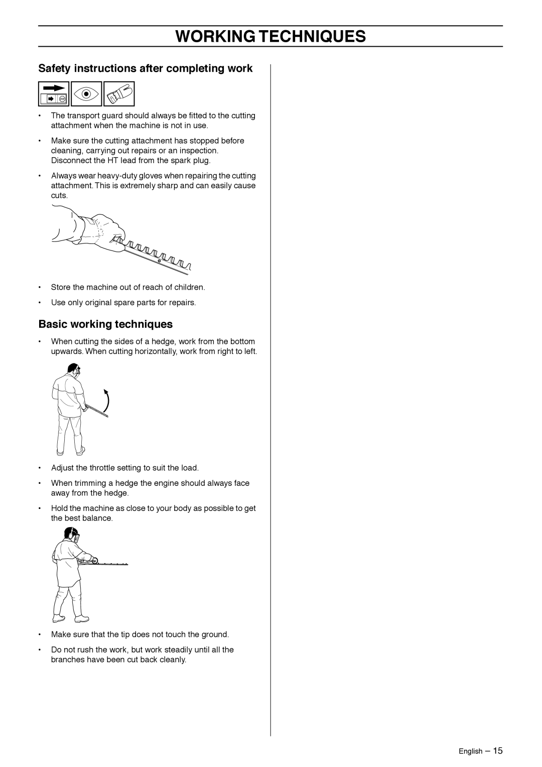 Husqvarna 325HS75X-Series manual Safety instructions after completing work, Basic working techniques, Working Techniques 