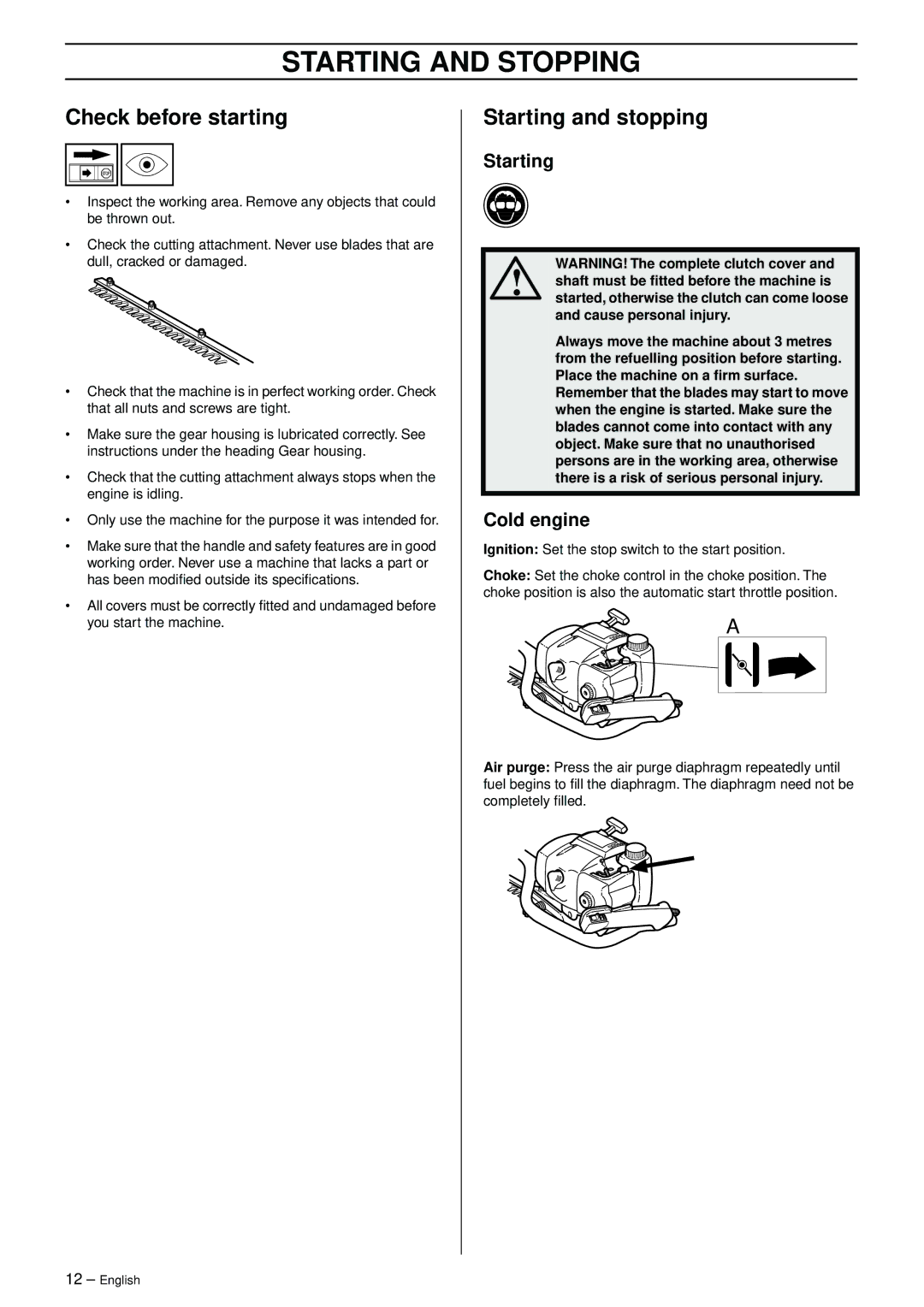 Husqvarna 325HS99X, 325HS75X manual Starting and Stopping, Check before starting, Starting and stopping, Cold engine 