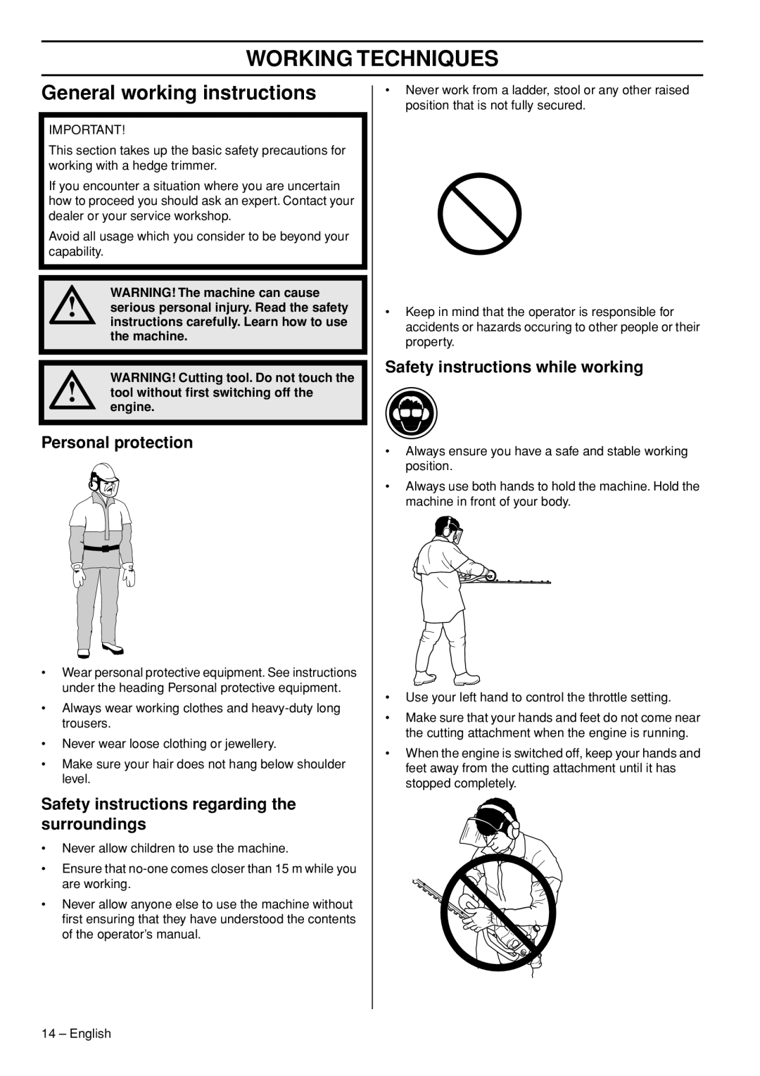 Husqvarna 325HS99X-series manual Working Techniques, General working instructions, Personal protection 