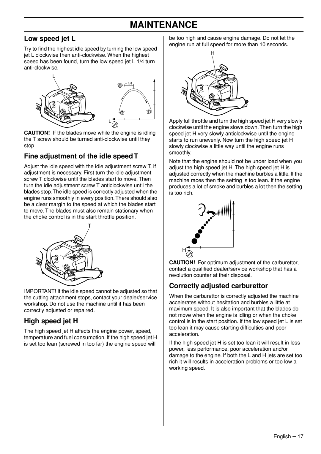 Husqvarna 325HS99X-series manual Low speed jet L, Fine adjustment of the idle speed T, High speed jet H 