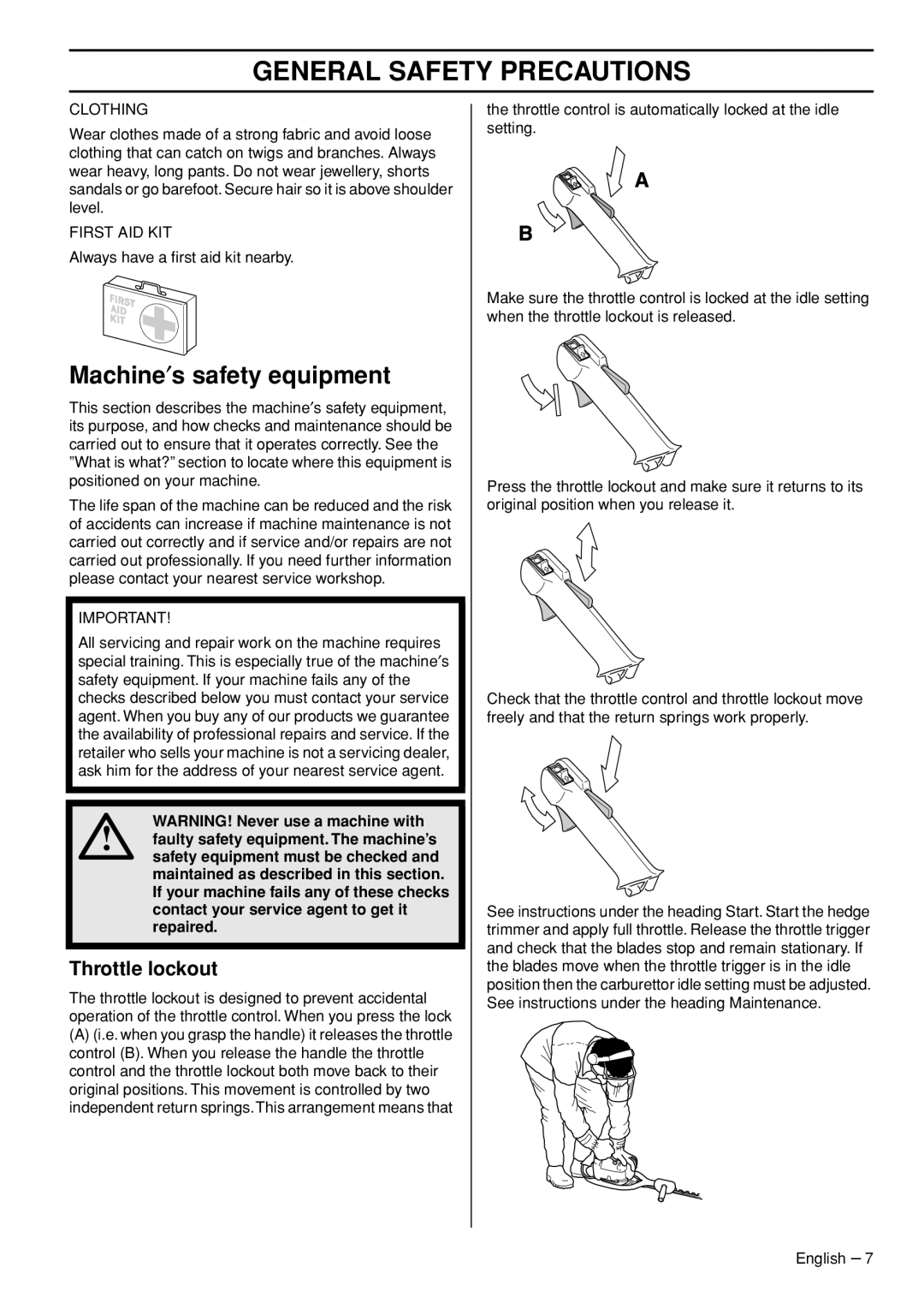 Husqvarna 325HS99X-series manual Machine′s safety equipment, Throttle lockout 