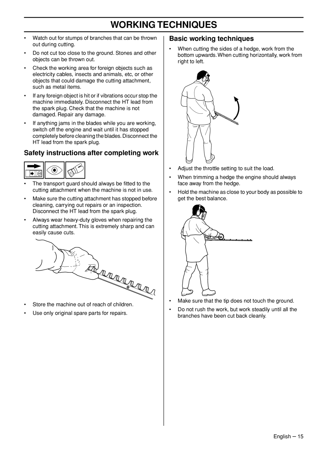 Husqvarna 325HS99X-series manual Safety instructions after completing work, Basic working techniques, Working Techniques 