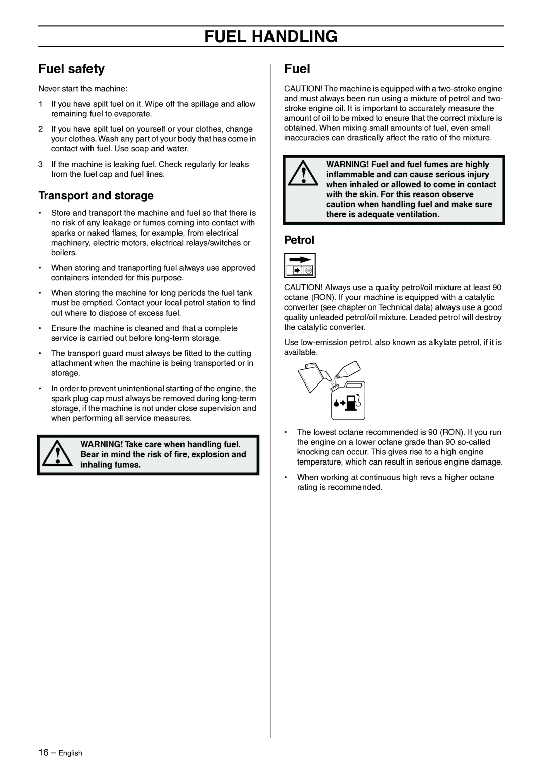 Husqvarna 325P5X manual Fuel Handling, Fuel safety, Transport and storage, Petrol 