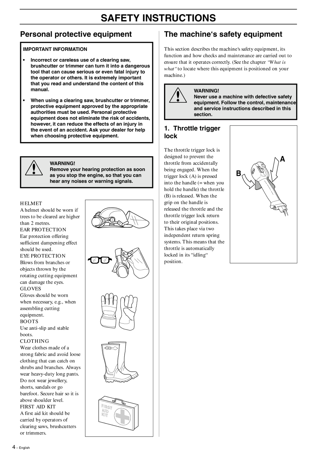 Husqvarna 325R, 323R Safety Instructions, Personal protective equipment, Machine‘s safety equipment, Throttle trigger lock 