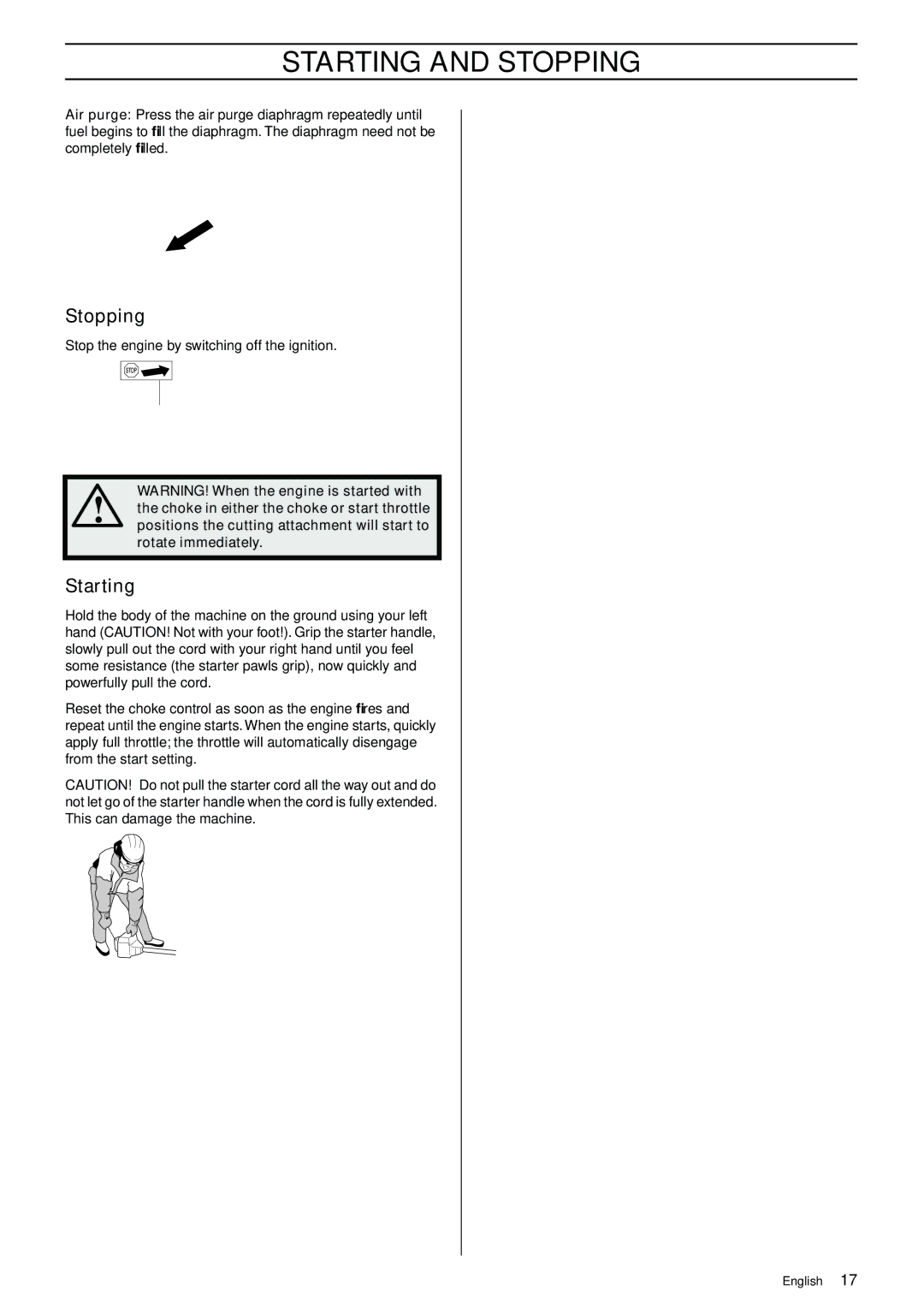 Husqvarna 325RJ manual Stopping, Starting 