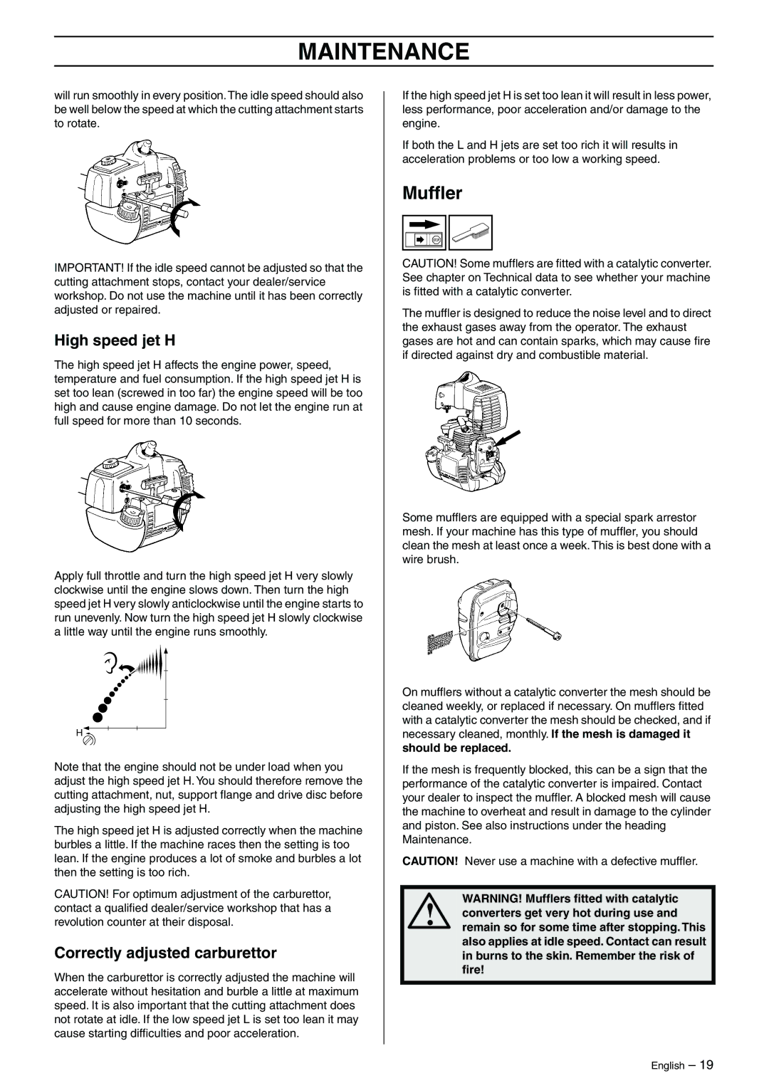 Husqvarna 325RJ manual Mufﬂer, High speed jet H, Correctly adjusted carburettor 