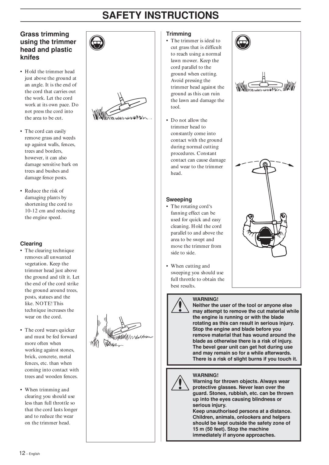 Husqvarna 325RJX-Series manual Grass trimming using the trimmer head and plastic knifes, Clearing, Trimming, Sweeping 