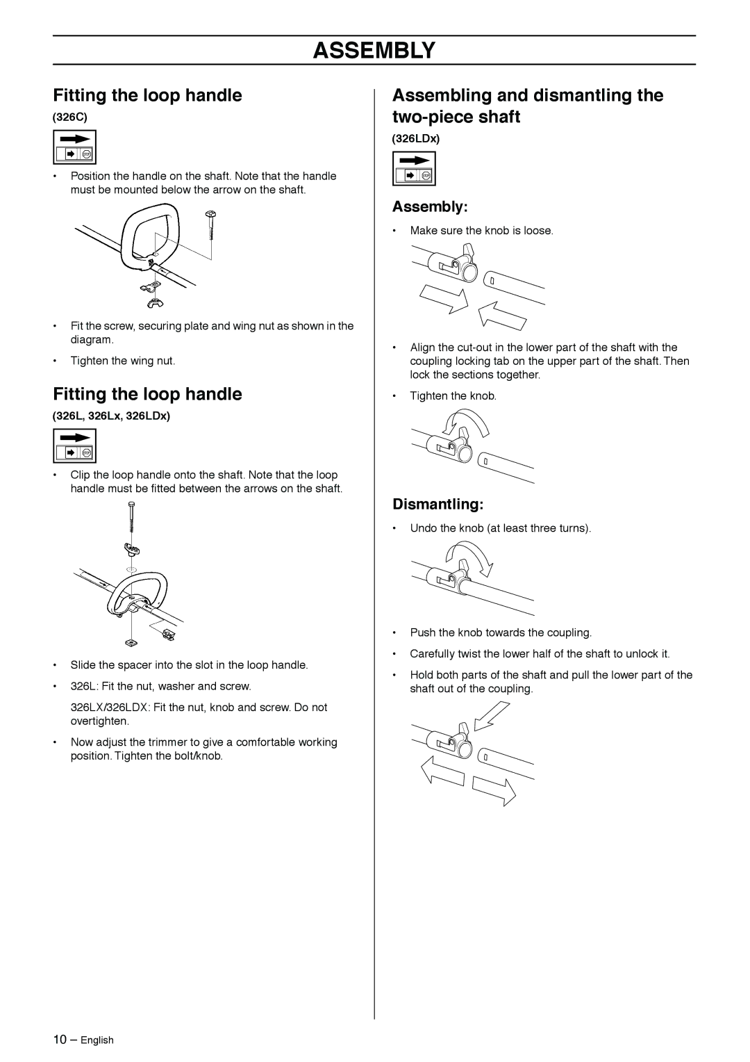 Husqvarna 326Lx, 326LDX Assembly, Fitting the loop handle, Assembling and dismantling the two-piece shaft, Dismantling 