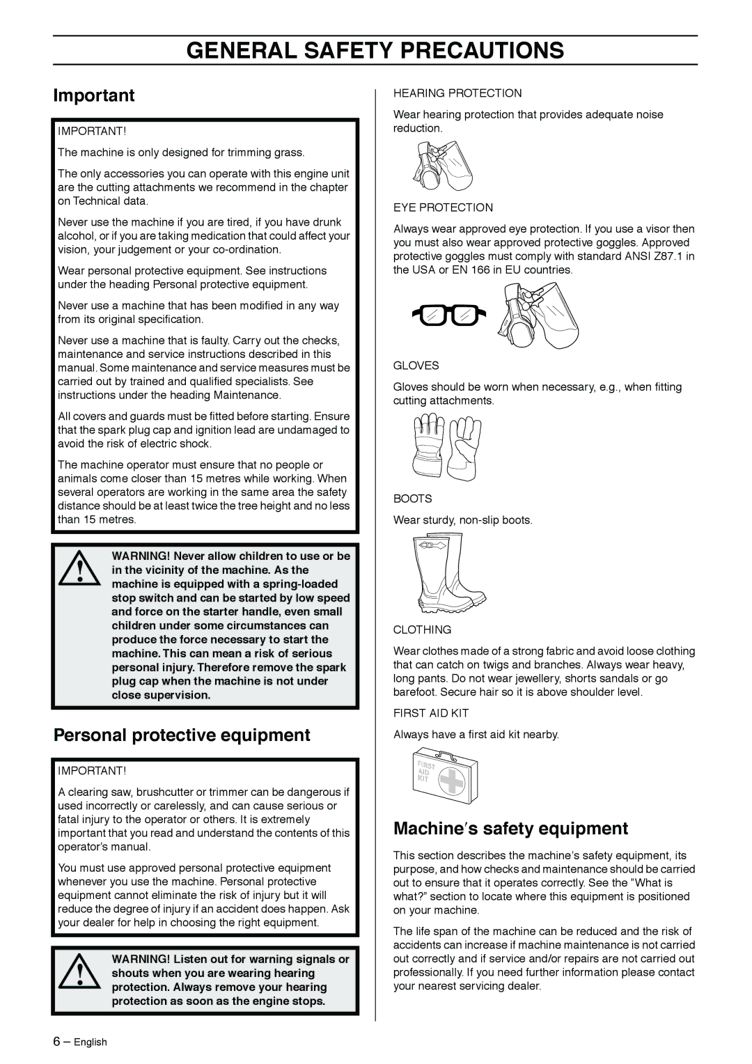 Husqvarna 326Lx, 326LDX, 326C manual General Safety Precautions, Personal protective equipment, Machine′s safety equipment 