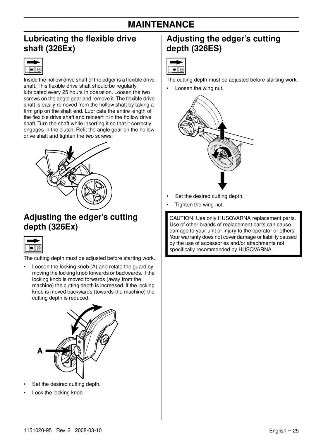 Husqvarna 326ES manual Lubricating the ﬂexible drive shaft 326Ex, Adjusting the edger’s cutting depth 326Ex 