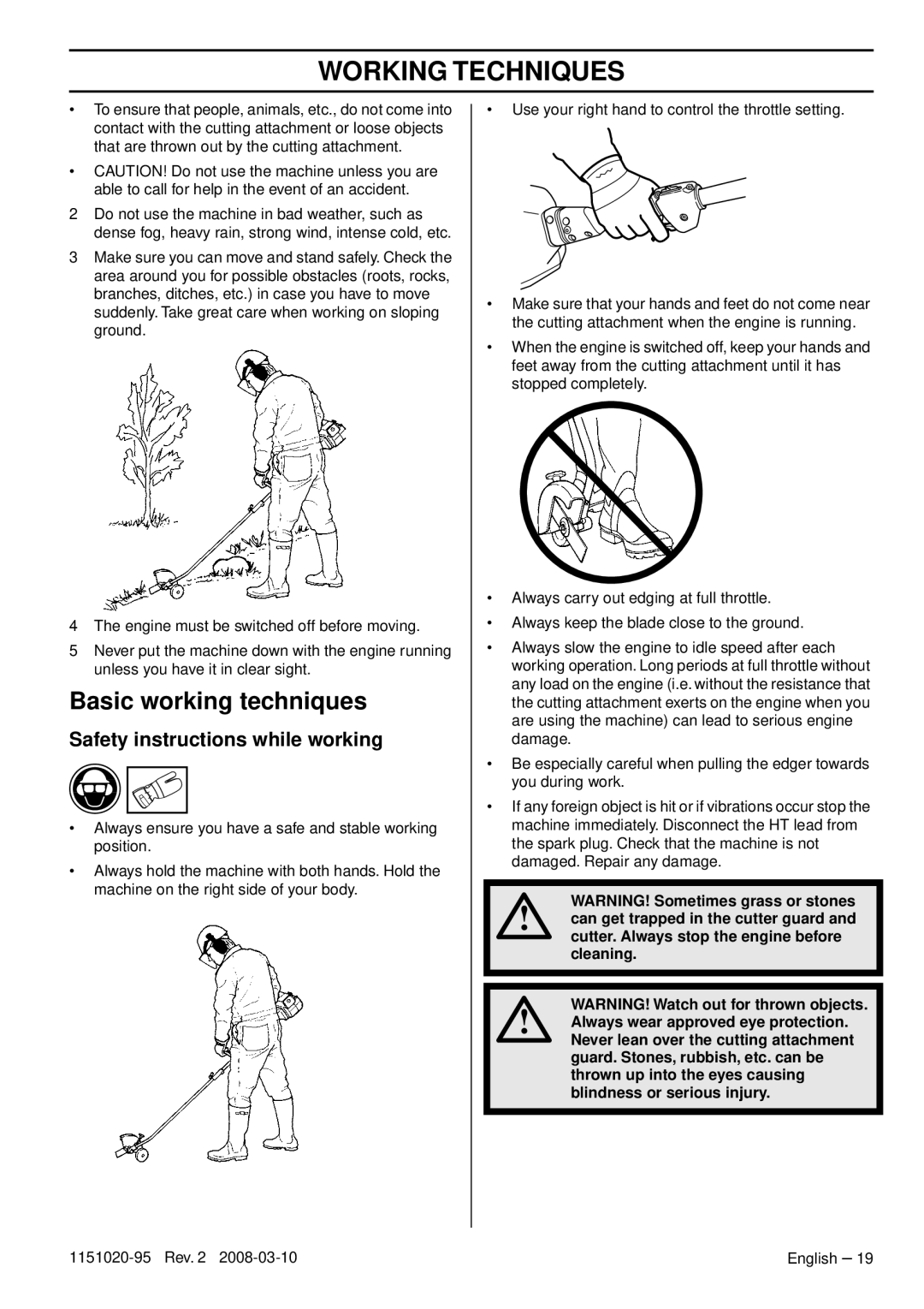 Husqvarna 326ES manual Basic working techniques, Safety instructions while working, WARNING! Sometimes grass or stones 