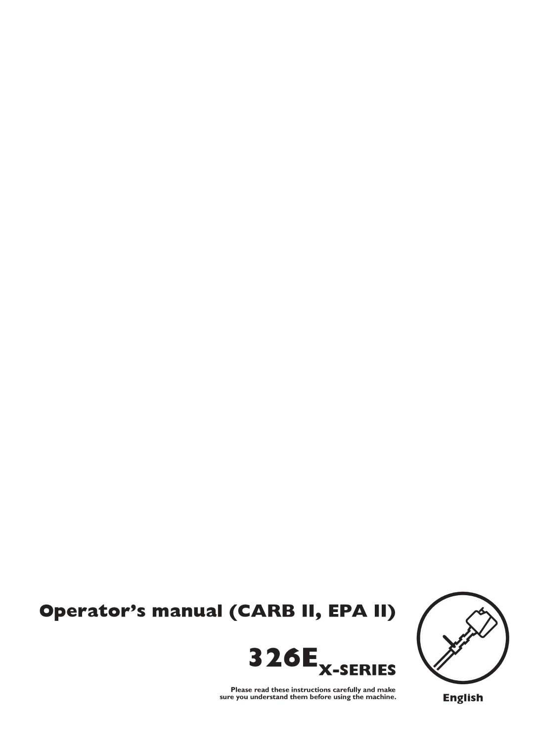 Husqvarna 326EX-Series manual Operator’s manual Carb II, EPA 