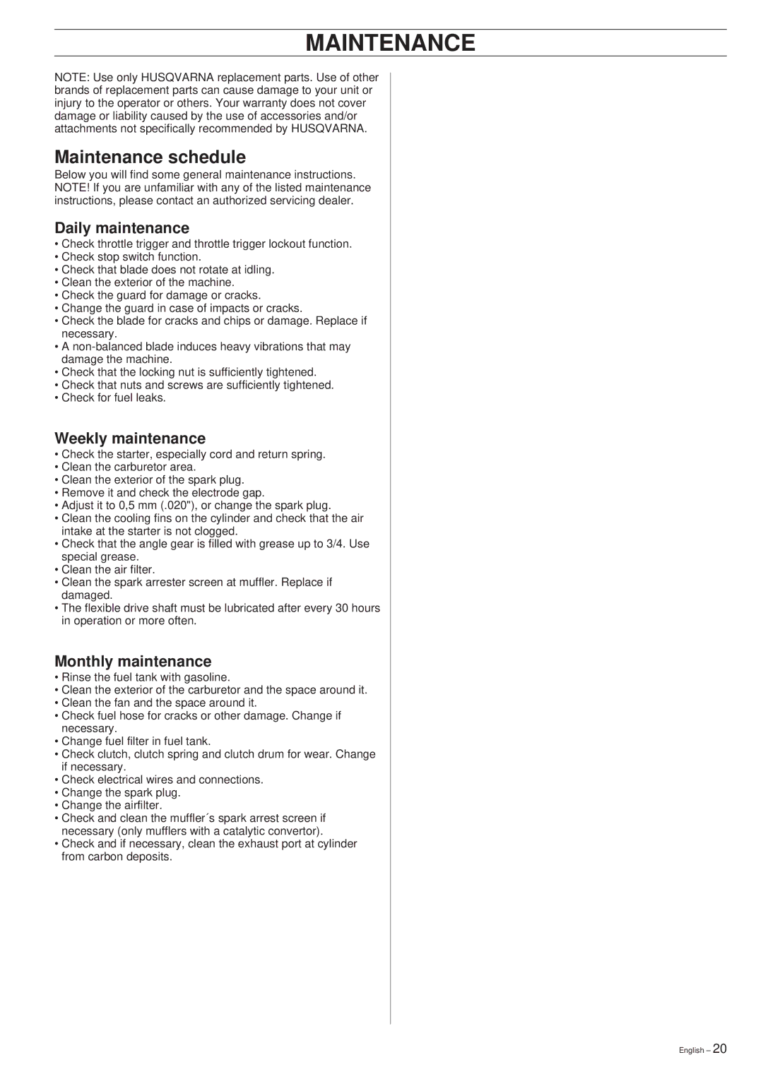 Husqvarna 326EX manual Maintenance schedule, Daily maintenance, Weekly maintenance, Monthly maintenance 