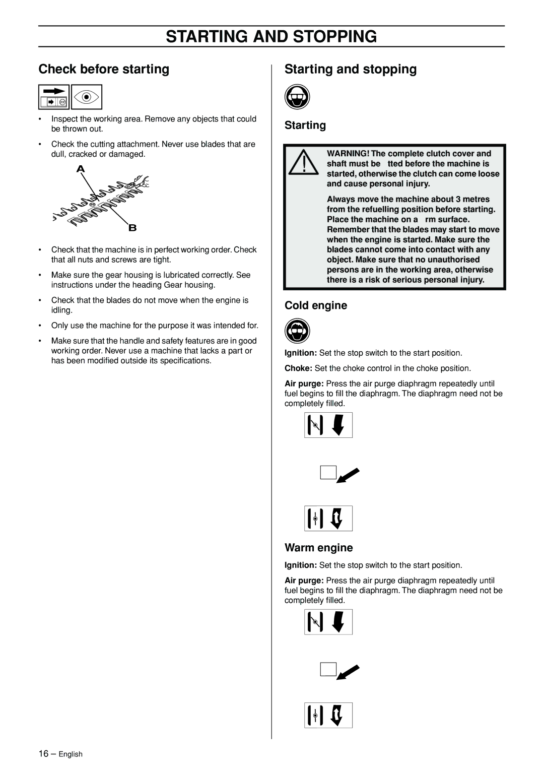 Husqvarna 326HDA manual Starting and Stopping, Check before starting, Starting and stopping, Cold engine, Warm engine 