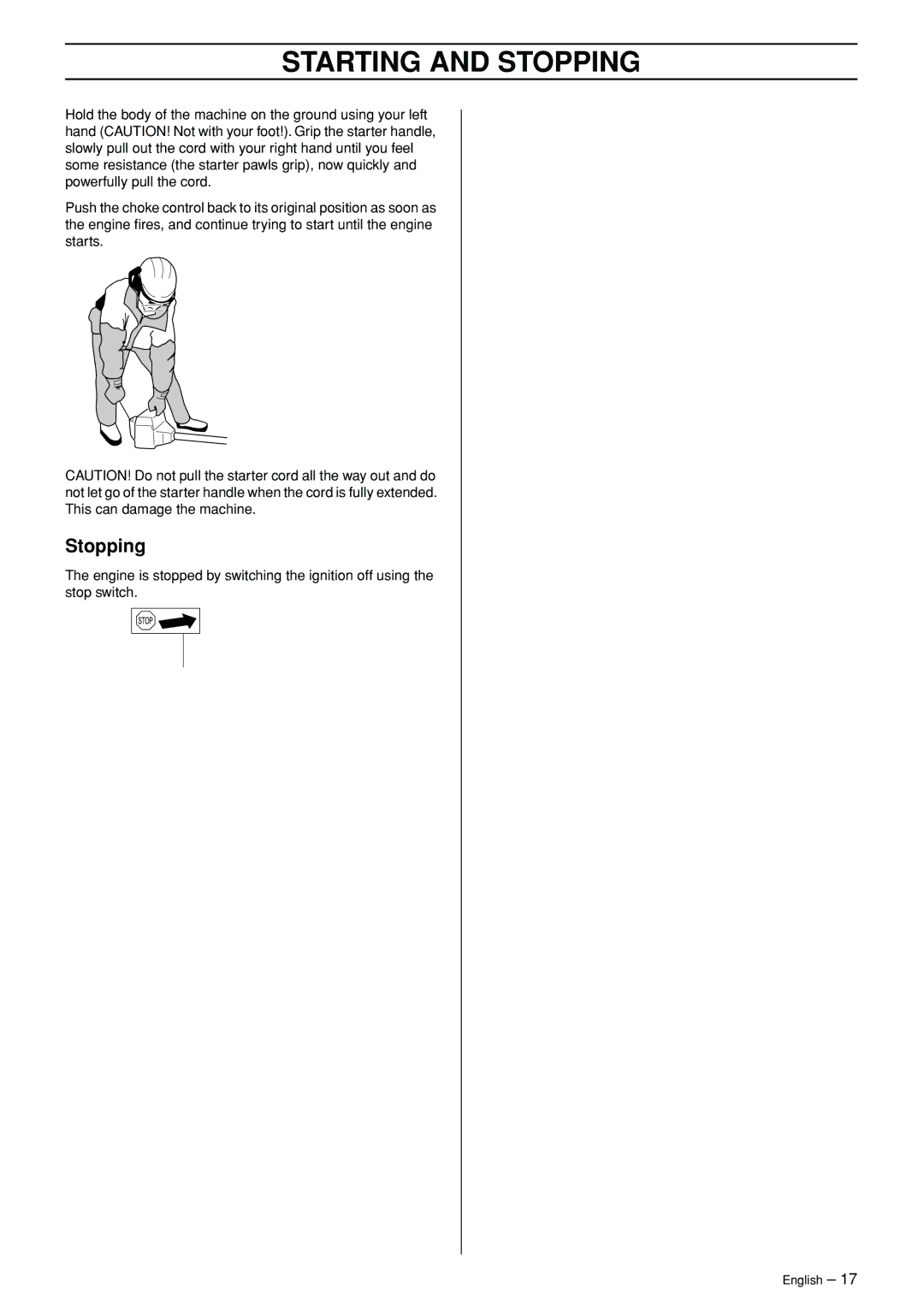 Husqvarna 326HDAX-Series, 326HE3X-Series, 326HE4X-Series manual Stopping 