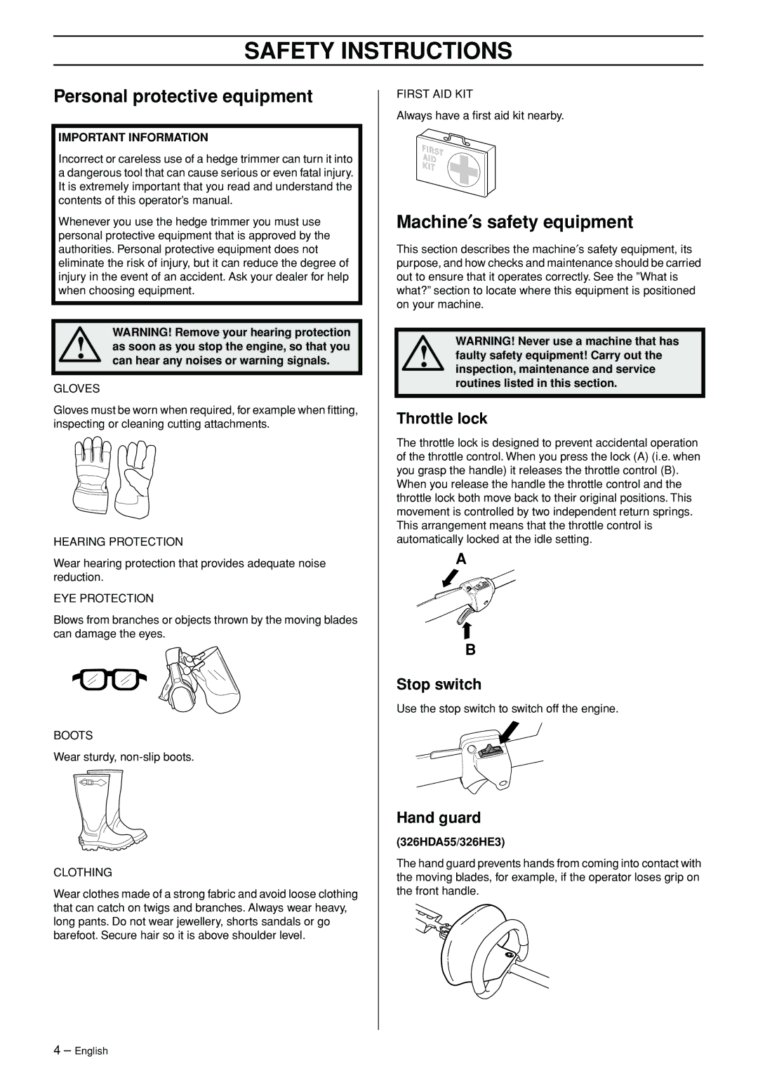 Husqvarna 326HDA manual Safety Instructions, Personal protective equipment, Machine′s safety equipment 